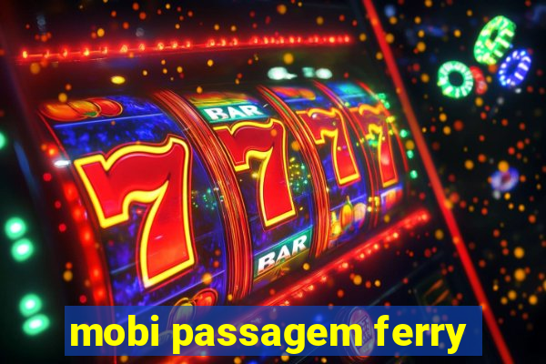 mobi passagem ferry